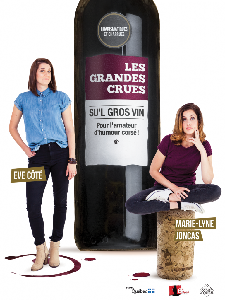 Êve Côté Marie-Lyne Joncas Les Grandes Crues Bouteille de vin Su'L Gros Vin